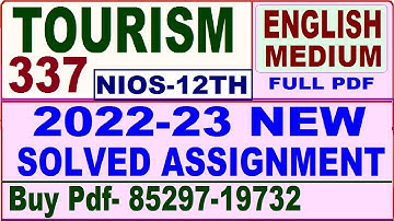 nios tourism 337 solved assignment 2022-23 in english | nios tma solved 2022-23 class 12 tourism