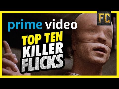 Top 10 "Killer" Movies on Amazon Prime Video | Best Movies on Amazon Prime 2018 | Flick Connection