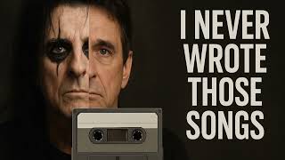 Watch Alice Cooper I Never Wrote Those Songs video