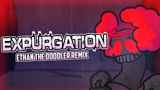 Expurgation - The Full-Ass Tricky Mod (ETD Remix)
