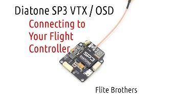 Diatone SP3 - Connecting to your flight controller