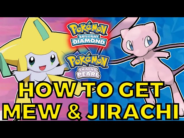 Pokemon Brilliant Diamond and Shining Pearl: How to get Mew and Jirachi -  CNET