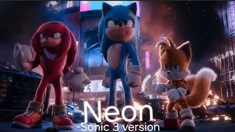 Neon - ONE OK ROCK (Sonic 3 Version)