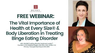 The Vital Importance of Health at Every Size® & Body Liberation in Treating Binge Eating Disorder