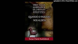 Quando o Passado Nos Alerta 1/6 #audiobook #audiolivro #audiolivroespirita #radionovela