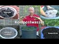 Kompost und Kompostwasser für die Düngung mal anders