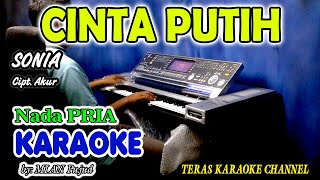 CINTA PUTIH KARAOKE SONIA I Nada Pria I Orgen Tunggal KN7000
