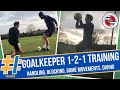 Goalkeeper training [#23] 1-2-1 session | Activation | Handling | Game movements | Blocking | Diving