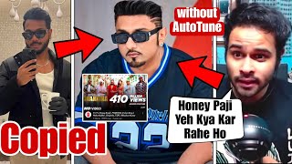 Honey Singh Without Autotune | Arpit Bala React On Honey Singh | King Copied Honey Singh