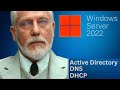 How to Configure Active Directory and DHCP on Windows Server 2022