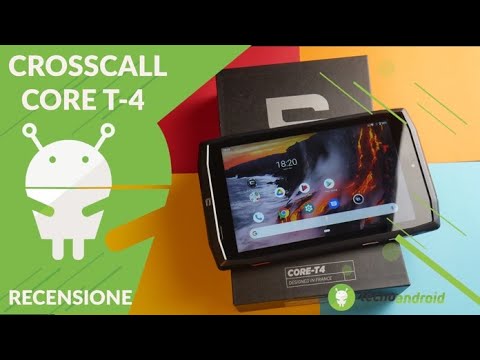 RECENSIONE CROSSCALL CORE T-4: Tablet rugged alla francese.