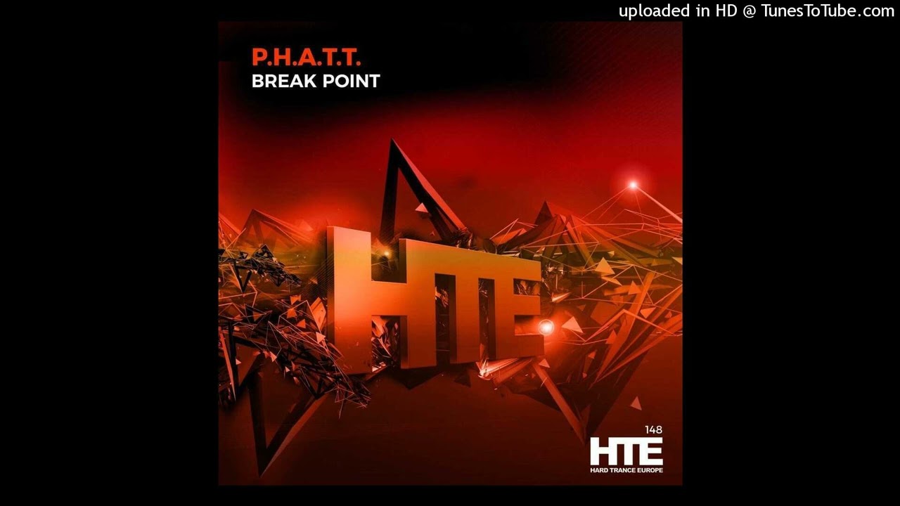 Guarda P.H.A.T.T. - Break Point (Extended Mix) su YouTube Guarda P.H.A.T.T. - Break Point (Extended Mix) su YouTube