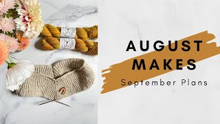 August Makes // September Plans