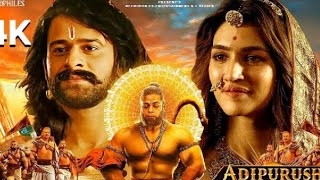 Adipurush New 2023 Released full Hindi Dubbed Action Movie | Prabhas, Kriti,Saif Ali New south movie