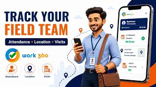 Field Employee Attendance & Tracking Software | GPS, Routes & Customer Visits | Work360 HRMS #hrms