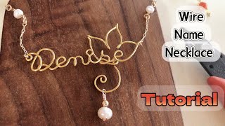 How to make personalized wire name necklace / DIY jewelry making / wire jewelry tutorial / Tanya