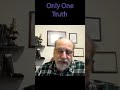 Only One Truth Dr Sy Garte Interview Short Only One Truth Dr Sy Garte Interview Short