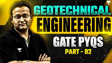 Geotechnical Engineering | Civil Engineering PYQs 🔥| GATE 2025 | Amit Zarola Sir | Part-2