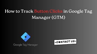 How to Track Button Clicks in Google Tag Manager (GTM) – Simple Guide #gtm #ButtonClick #Tracking