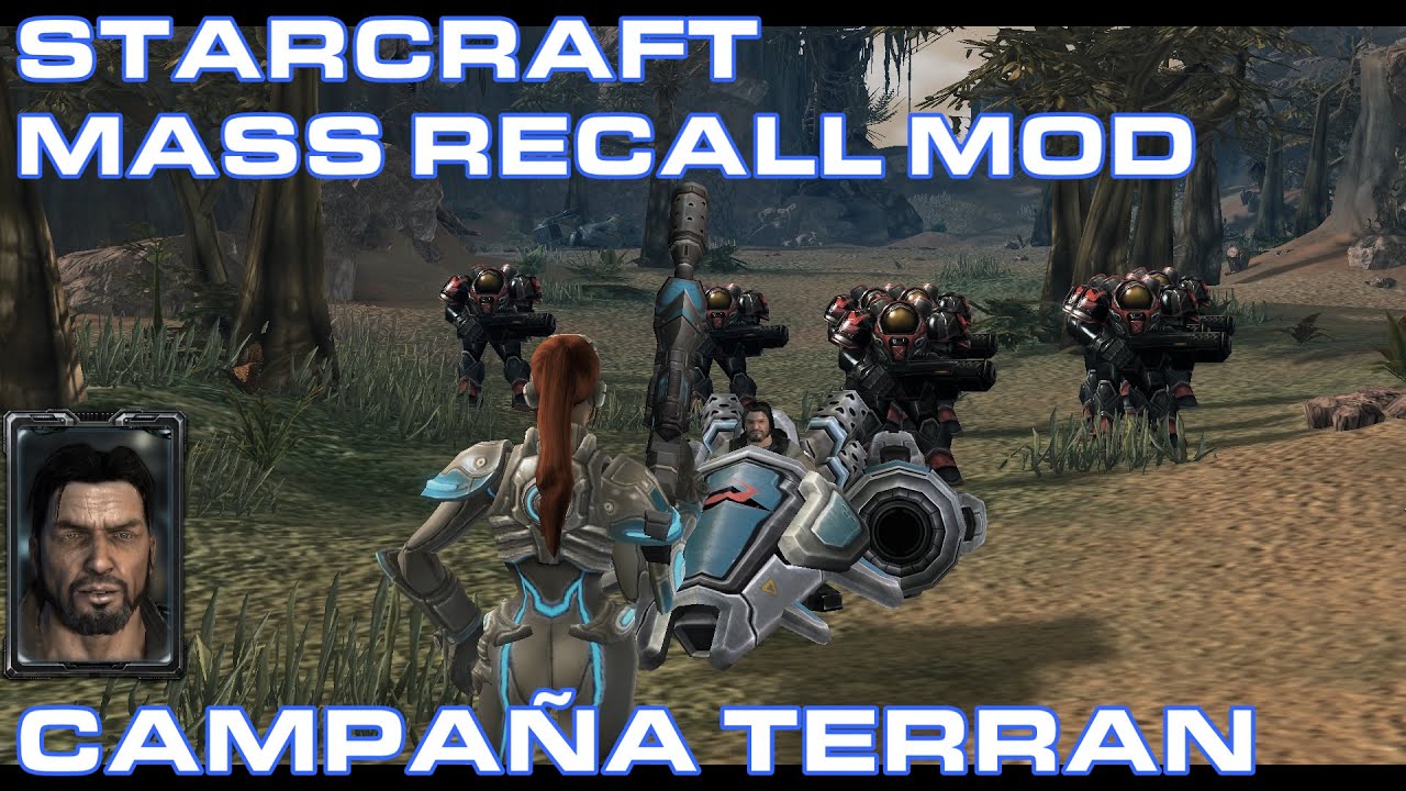 Starcraft - Mass Recall Mod | Campaña Terran | No Comentado