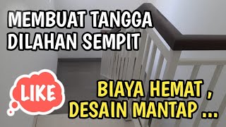 MEMBUAT TANGGA DI LAHAN SEMPIT ❗ BIAYA HEMAT DESAIN MANTAP ❗ HIKMAH PEDIA