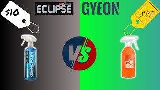 CHEAP vs EXPENSIVE Spray Sealant Test | GYEON Wet Coat vs ECLIPSE Ceramic Polish | Part 1