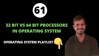 32 bit vs 64 bit processors in operating system | Memory Management | Operating System