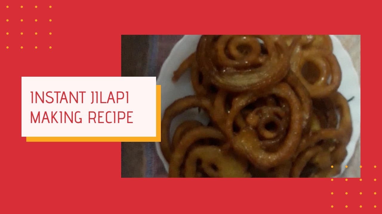 Instant Jilapi Making Recipe- Lock Down Special (মুচমুচে জিলাপি বানানোর ...