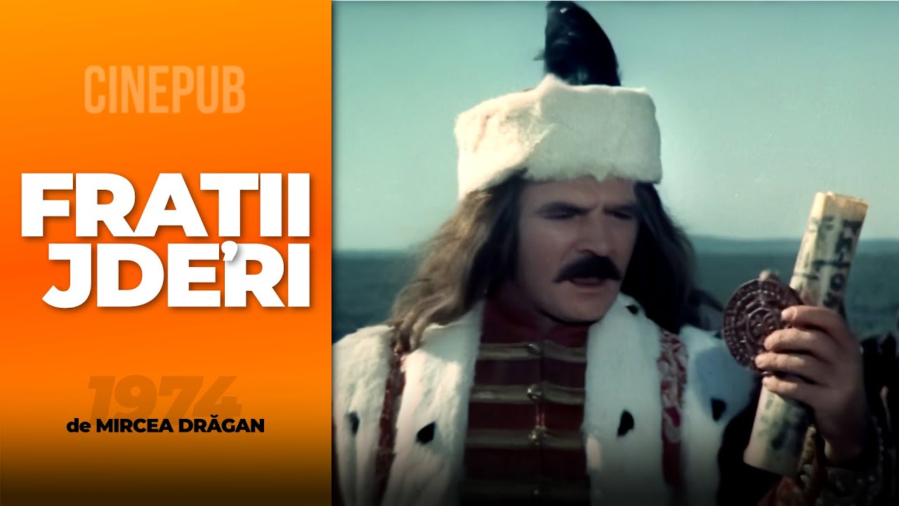 FRAȚII JDERI (1974) de Mircea Drăgan - film istoric online pe CINEPUB