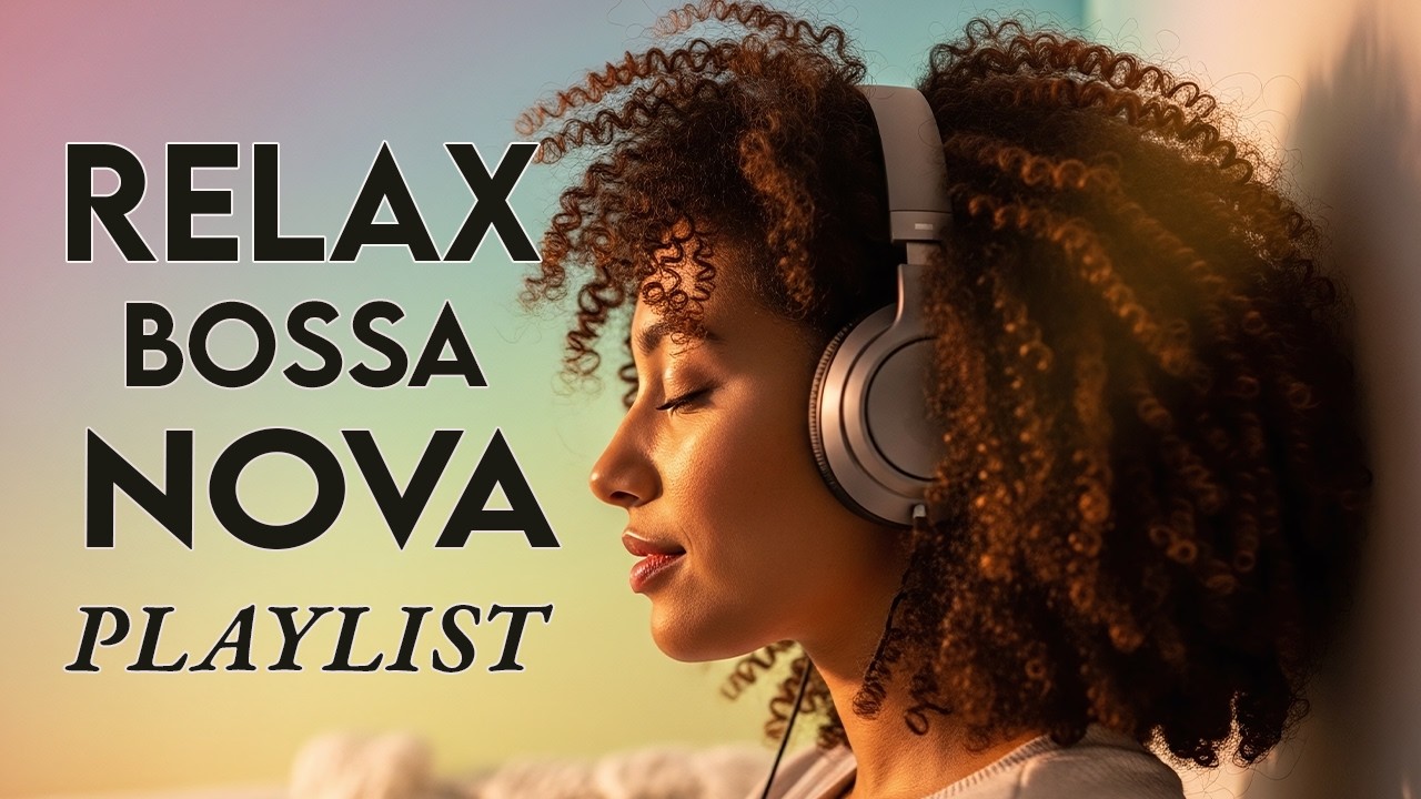 Top Bossa Nova Covers of Popular Songs 50 Hits 🌴 Soft Lounge Jazz Songs for Relaxing Evenings
