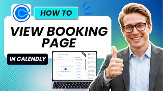 How to View Booking Page with Calendly (Full Guide 2026)