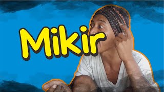 MIKIR - #tailincing