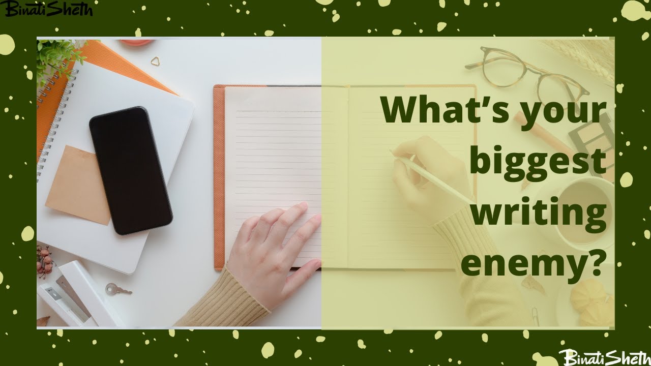 What s Your Biggest Writing Enemy YouTube