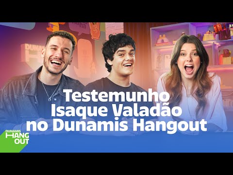 Testimony of Isaac Valadão on Dunamis Hangout | EP. 118