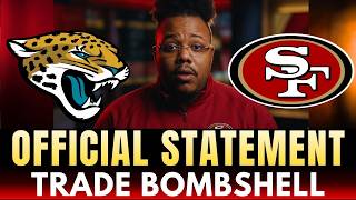 OUT OF NOWHERE!  Trade Bombshell | 49ers Land Blockbuster Trade Nobody Saw Coming
