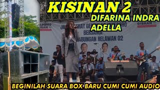 KISINAN 2 DIFARINA INDRA OM ADELLA Live STADION LETJEN H SOEDIRMAN BOJONEGORO CUMI CUMI AUDIO