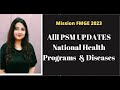 Psm update national health programs  diseases fmge neetpg2023 nextinicet