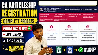 CA Articleship Registration Complete Process 🔥 | Form 102 & 103 Live Demo | Step by Step Process