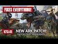 تحديث ARK Survival (التصحيح 73.41) - التصحيح الأخير يغير كل شيء!