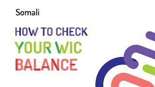 Shopping with WIC: Checking Your Balance Somali