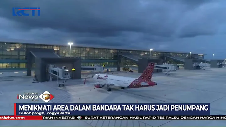 Yogyakarta International Airport Tawarkan Wisata Edukasi Keliling Bandara - SIP 14/04