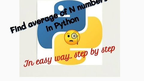 Find average of N numbers in Python #Python #Python_Examples