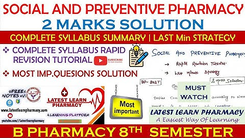 2 Marks Social & Preventive Pharmacy Important Questions Solution | BP802