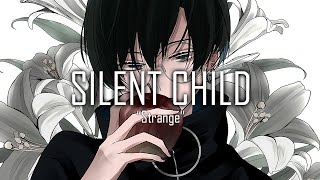 Download Lagu Silent Child \u0026 margø - Strange (Lyrics) MP3
