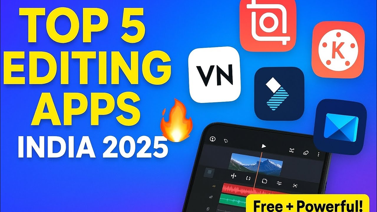 Top 5 Video Editing Apps in India 2025 | Best Apps for YouTube & Reels ...