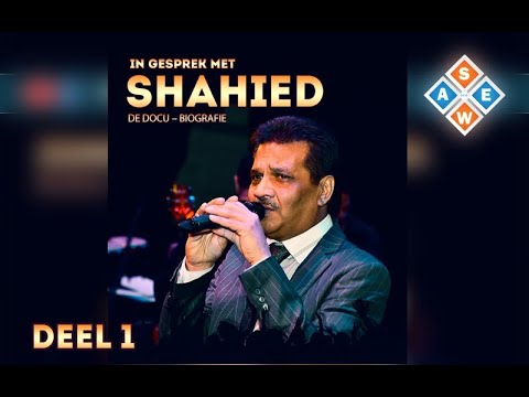 IN GESPREK MET SHAHIED WAGIDHOSAIN - Deel 1A