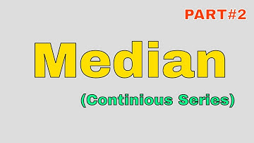 Median (Continuous Series) l Bangla tutorial l Statistics l HSC Statistics