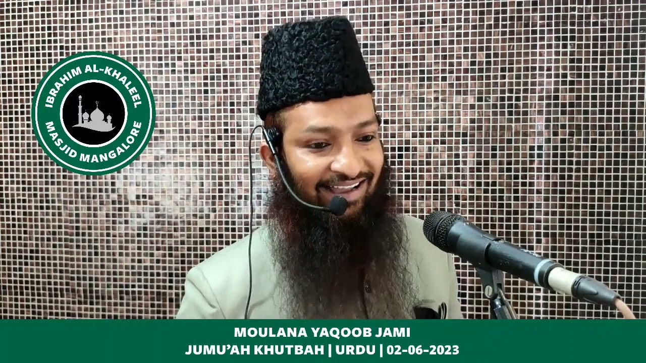 Museebat mein mumin ka kirdar | Shaik Mohammad Yaqub Jamai | Masjid Ibrahim Khaleel Mangalore