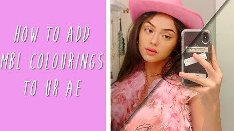 how to import MBL colorings into ur ae (mac)