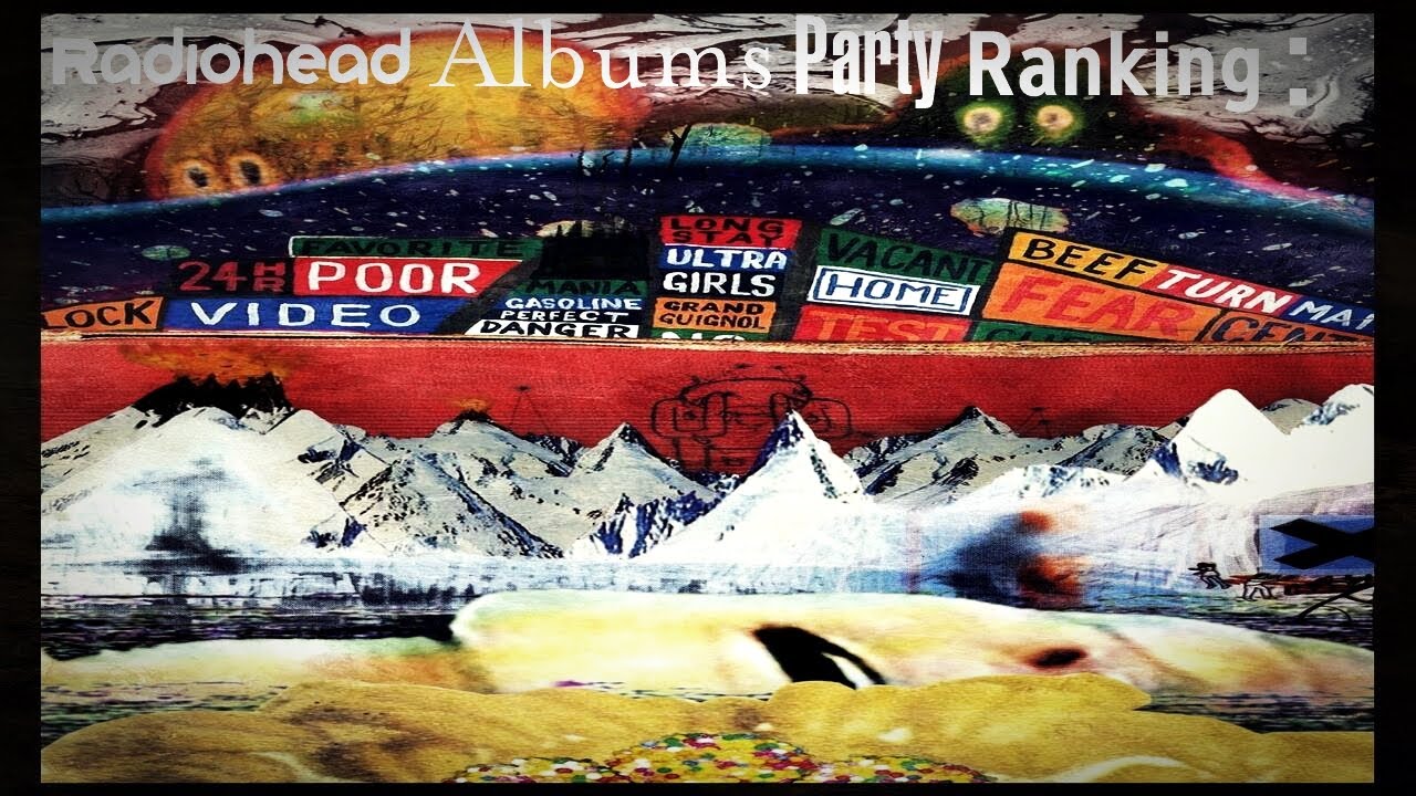 Radiohead All Discography Albums Party Ranking YouTube